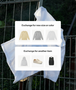Exchange for a new size or color or for another item